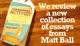 We review a new collection of essays from Matt Ball
