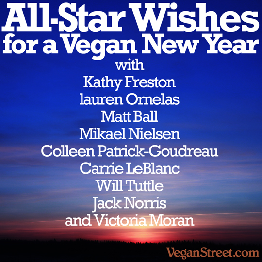 Vegan Street's All-Star Wishes for a Happy New Year