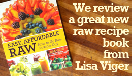 We review a great new raw recipe book from Lisa Viger