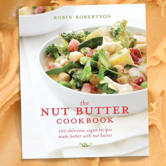 Nut Butter Cookbook by Robin Robertson