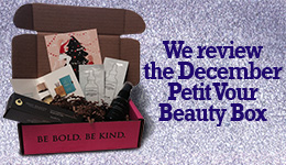 We review the December Petit Vour Beauty Box