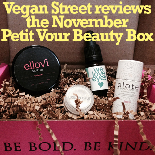 Vegan Street Reviews Petit Vour Beauty Boxes