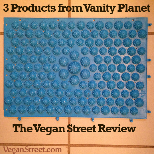 3 products from Vanity Planet: The Vegan Street Review