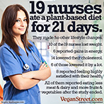 19 nurses ate a plant-based diet for 21 days.