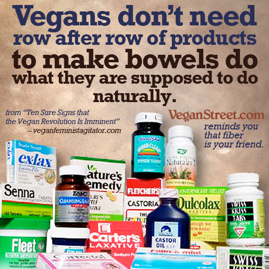 Vegans don't need rows and rows of products for their bowels