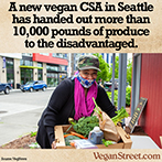 A new vegan CSA has handed out 10,000 pounds of produce.