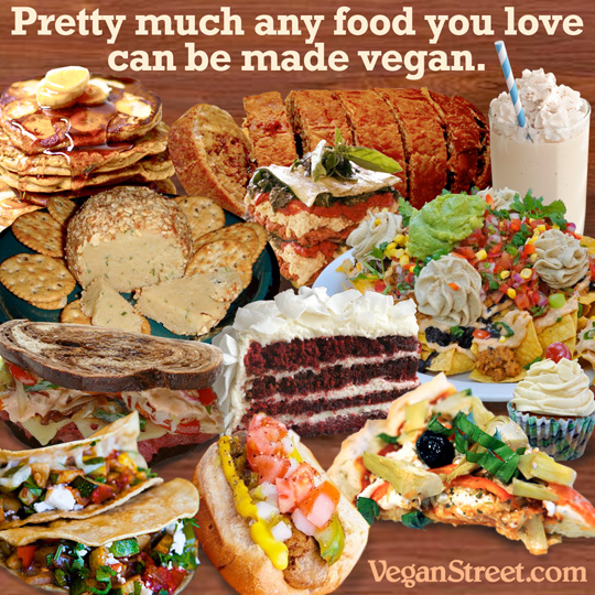 Pretty much any food you love can be made vegan.