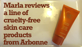 Marla reviews a line of cruelty-free products from Arbonne
