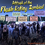 Attack of the Flesh-Eating Zombies!