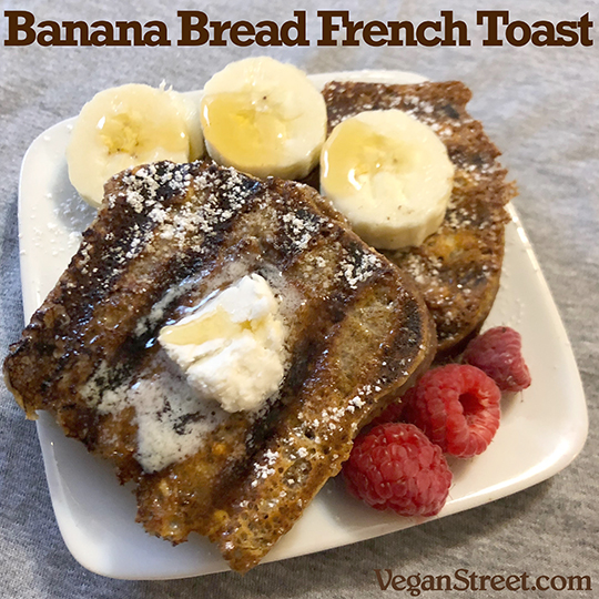 Banana Bread French Toast