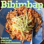 Bibimbap - a special guest recipe from Robin Robertson