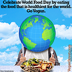 Celebrate Word Food Day by eating the food that's healthiest for the world.