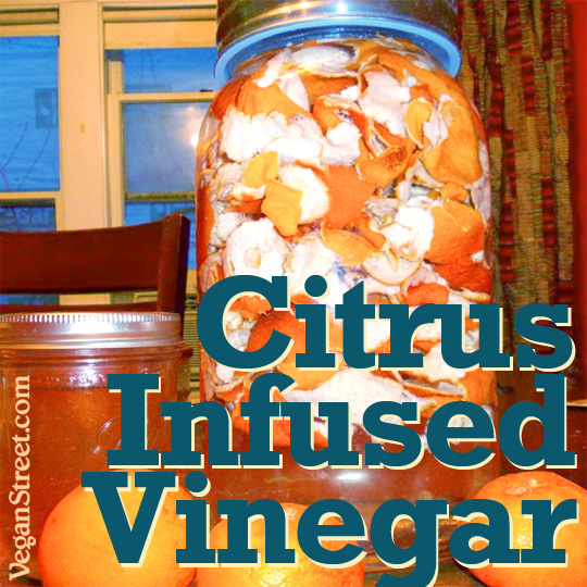 Citrus Infused Vinegar