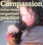 Compassion is our most important practice.