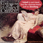 Confessions of a Failed Omnivore
