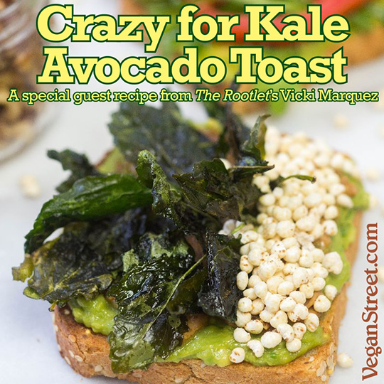 Crazy for Kale Avocado Toast