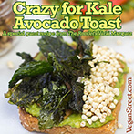 Crazy for Kale Avocado toast