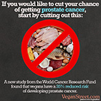 If you would like to cut your chance of getting prostrate cancer...