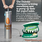 The Danone Companys is trying something new to pump up their flat yogurt sales.