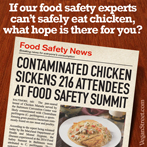 If our food safety experts can't safely eat chicken...