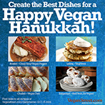 Create the Best Recipes for a Happy Vegan Hanukkah