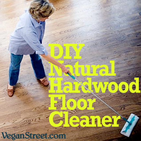DIY Natural Hardwood Floor Cleaner