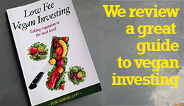 We review Tom Nowak's Low Fee Vegan Investing