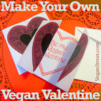 Make Your Own Vegan Valentine