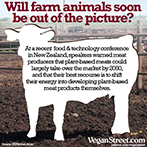 Will farm animals soon be out of the picture?
