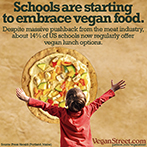 Schools are starting to embrace vegan food.