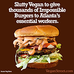 Slutty Vegan to give thousands of Impossible Burgers