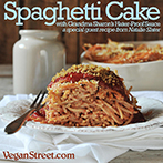 Spaghetti Cake with Grandma Sharon's Hater-Proof Sauce