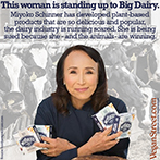 This woman is standing up to the dairy industry.