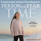 A young vegan activist is Time Magazine's Person of the Year.
