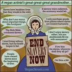 A vegan activist's great-great-great grandmother.