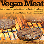 Vegan Meat is the most important trend in the tech industry.