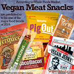 Vegan Meat Snacks: One of the hottest food trends of 2019.