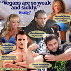 "Vegans are so weak and sickly." Really?
